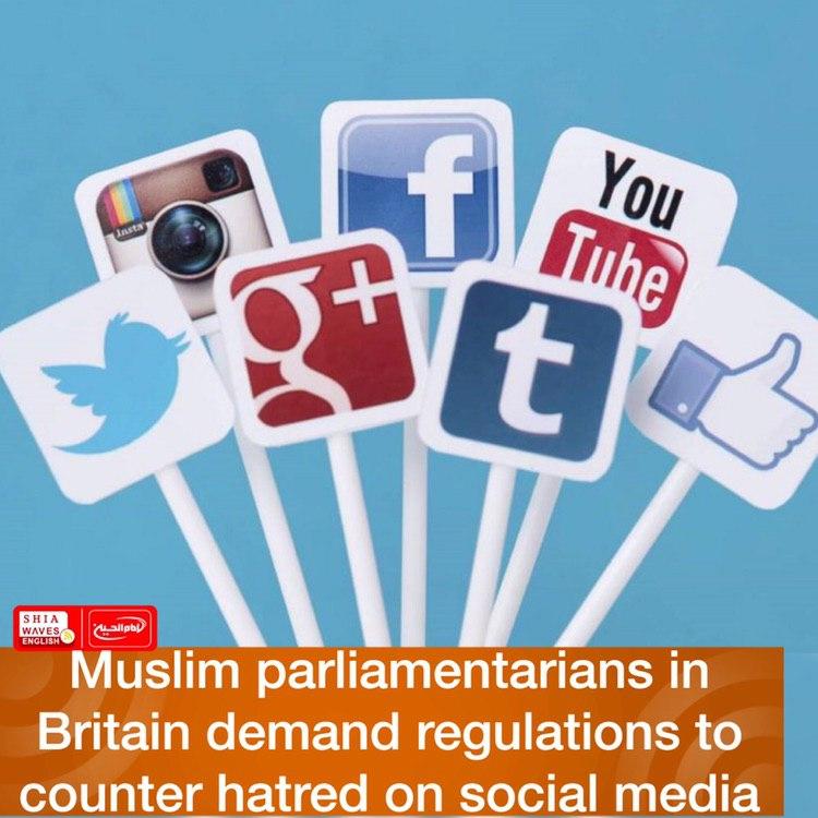 Photo of Muslim parliamentarians in Britain demand regulations to counter hatred on social media