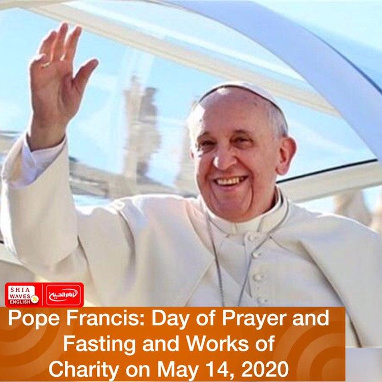 Photo of Pope Francis: Day of Prayer and Fasting and Works of Charity on May 14, 2020