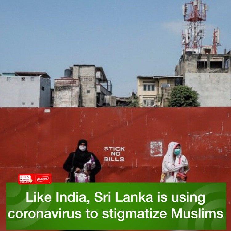 Photo of Like India, Sri Lanka is using coronavirus to stigmatize Muslims