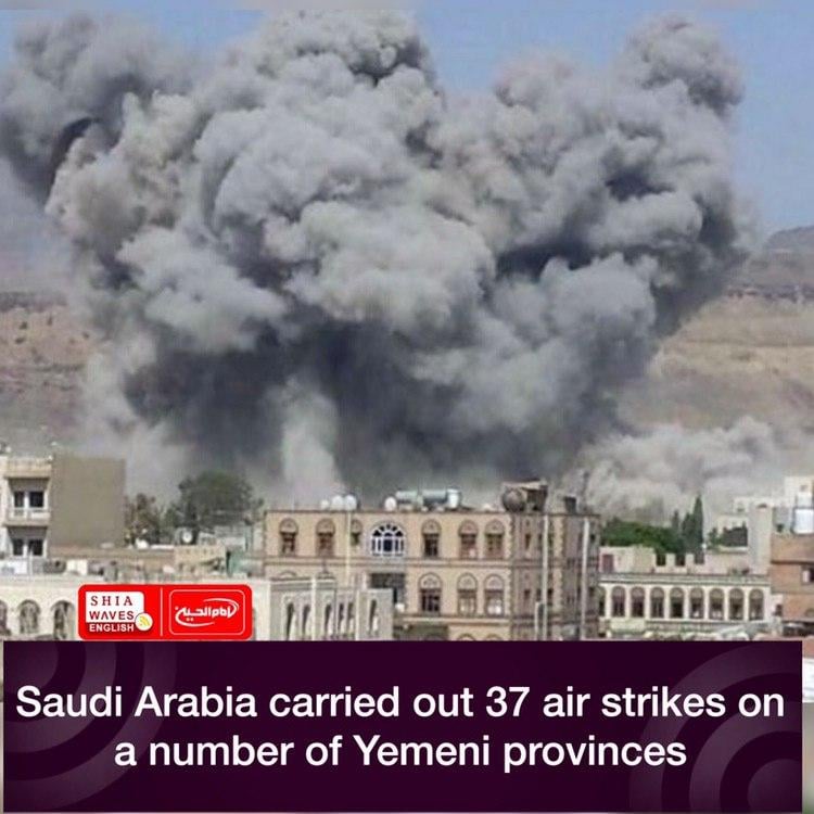 Photo of Saudi Arabia carried out 37 air strikes on a number of Yemeni provinces