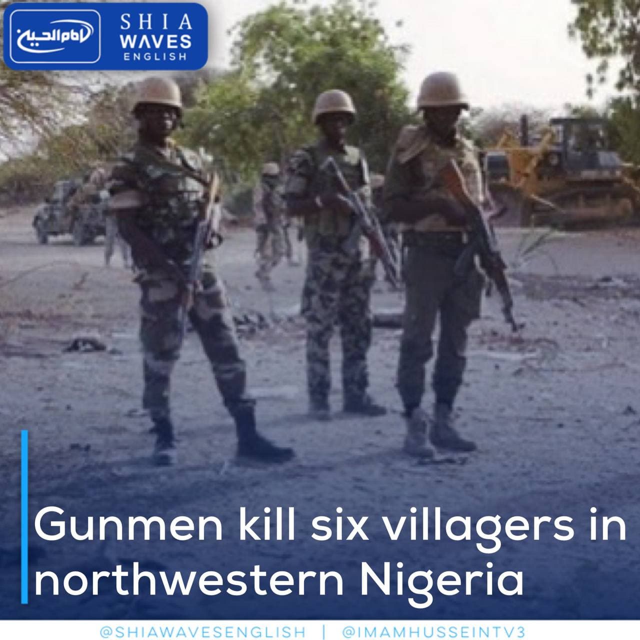 Gunmen kill six villagers in northwestern Nigeria - Shia Waves