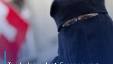 Photo of The Independent: Fears among Muslim women in Switzerland about the increase in Islamophobia