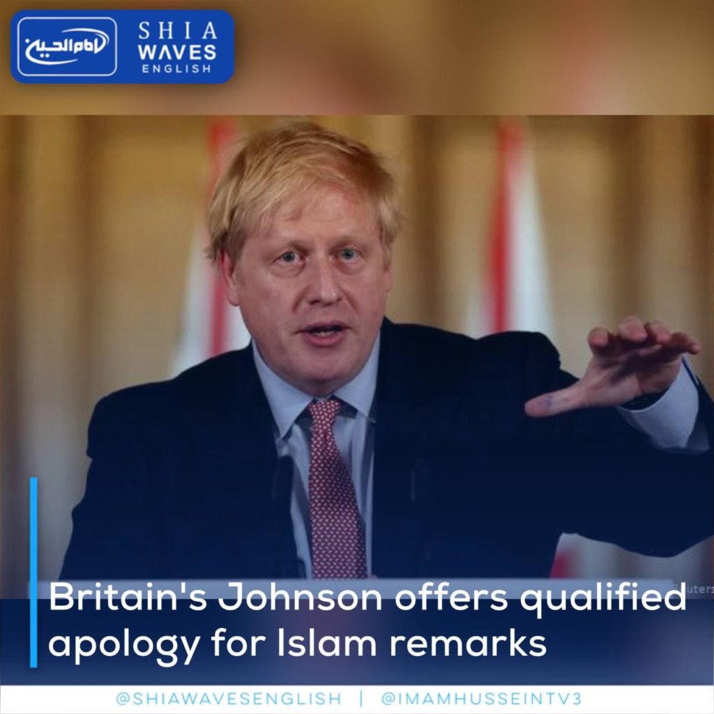 Britain's Johnson offers qualified apology for Islam remarks - Shia Waves