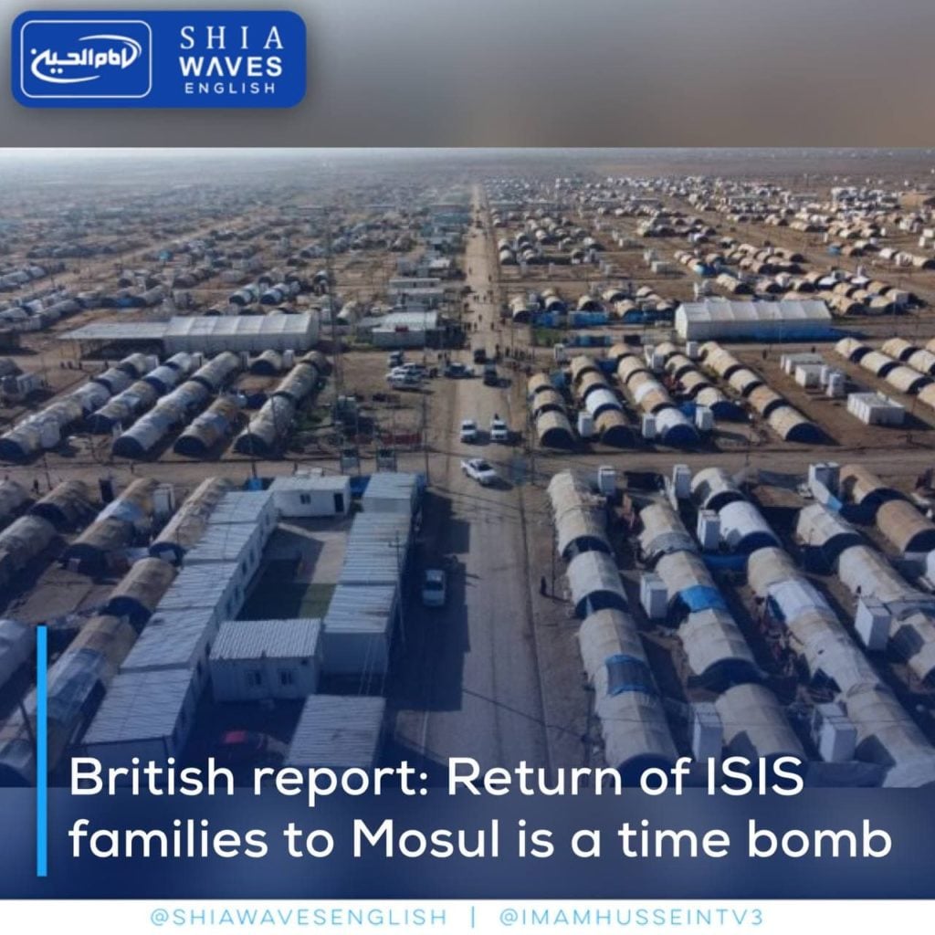 British report: Return of ISIS families to Mosul is a time bomb - Shia ...