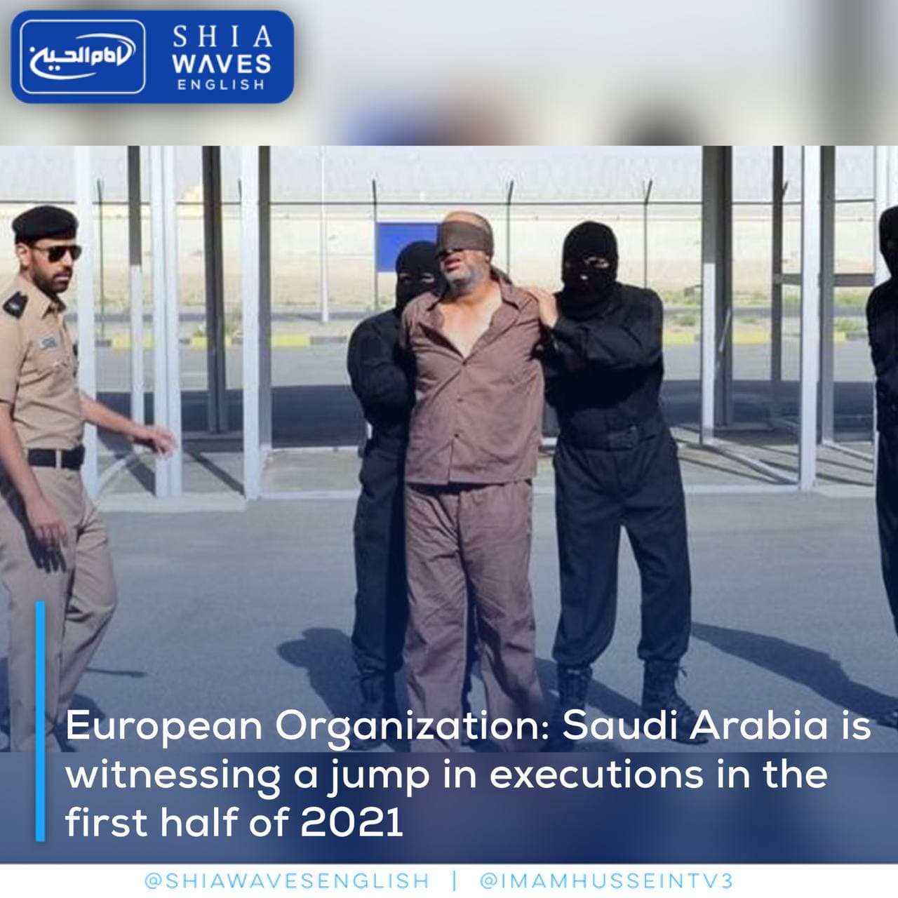 European Organization: Saudi Arabia Is Witnessing A Jump In Executions ...