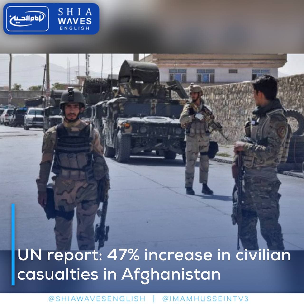 UN report: 47% increase in civilian casualties in Afghanistan - Shia Waves