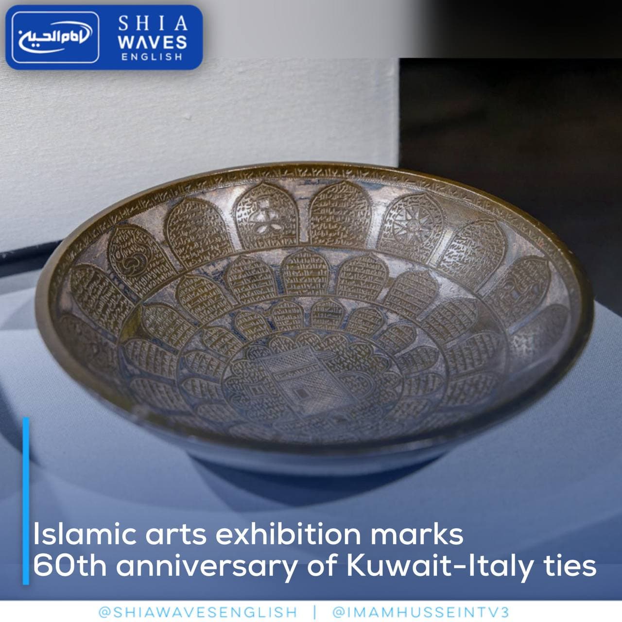 Islamic arts exhibition marks 60th anniversary of KuwaitItaly ties