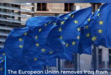 Photo of The European Union removes Iraq from the list of high risks in combating money laundering and terrorist financing